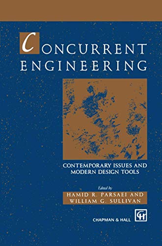 Concurrent Engineering: Contemporary issues and modern design tools (Design and Manufacturing)